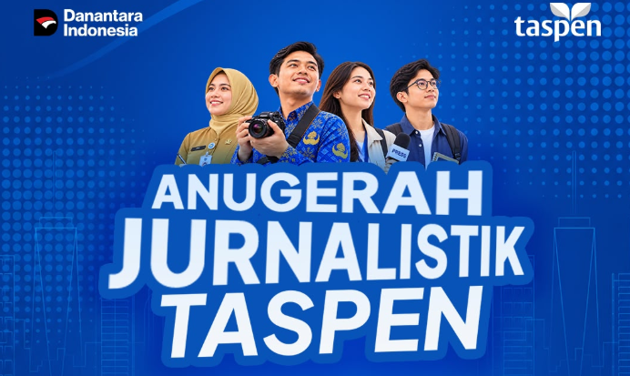TASPEN Gelar Anugerah Jurnalistik 2026, Ajak Jurnalis, ASN, dan Masyarakat Partisipasi dengan Total Hadiah Rp60 Juta