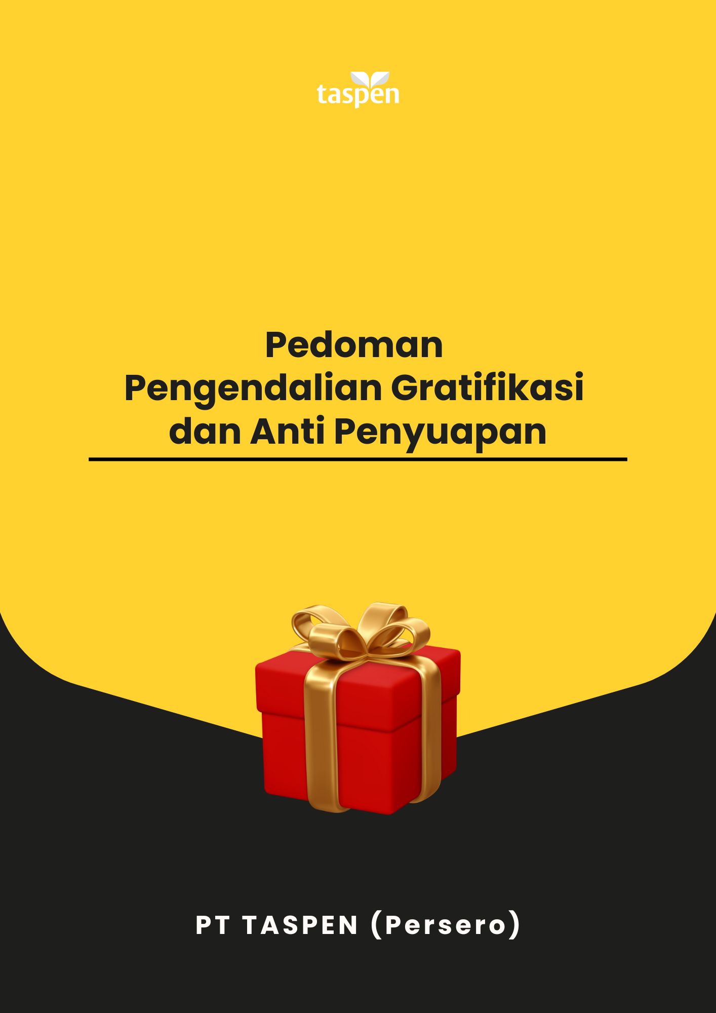 Pedoman Pengendalian Gratifikasi dan Anti Penyuapan
