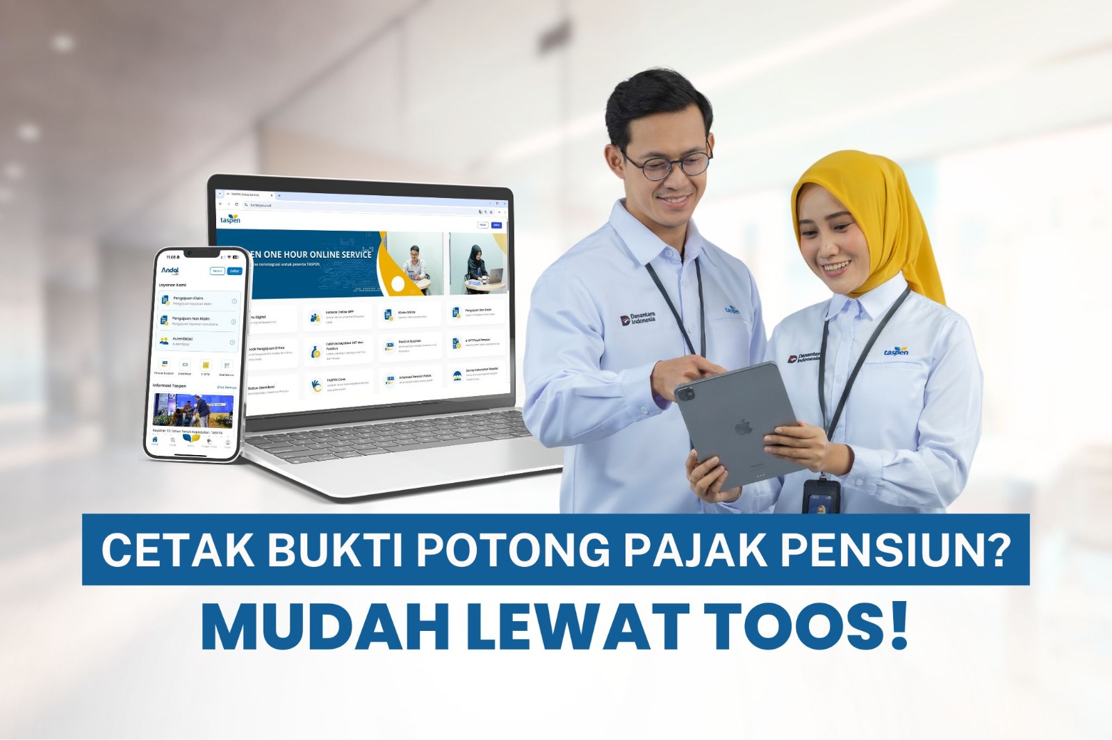 Tak Perlu Datang ke Kantor,  Bukti Potong PPh Pasal 21 Kini Bisa Diunduh Lewat Layanan Digital TASPEN!